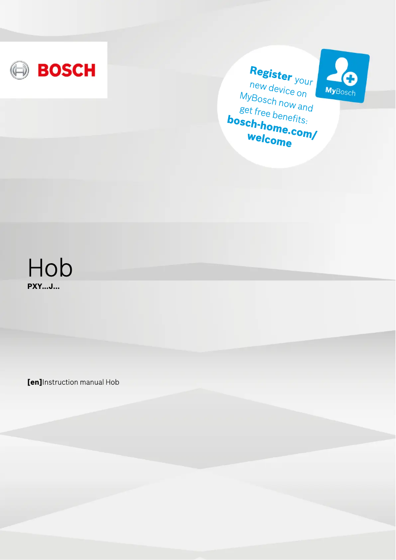 Page n°1 - Manuel d'utilisation et d'entretien Bosch PXY601JW1E