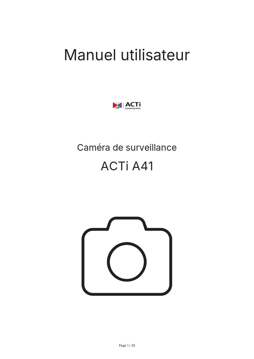 Page n°1 - Manuel utilisateur ACTi A41
