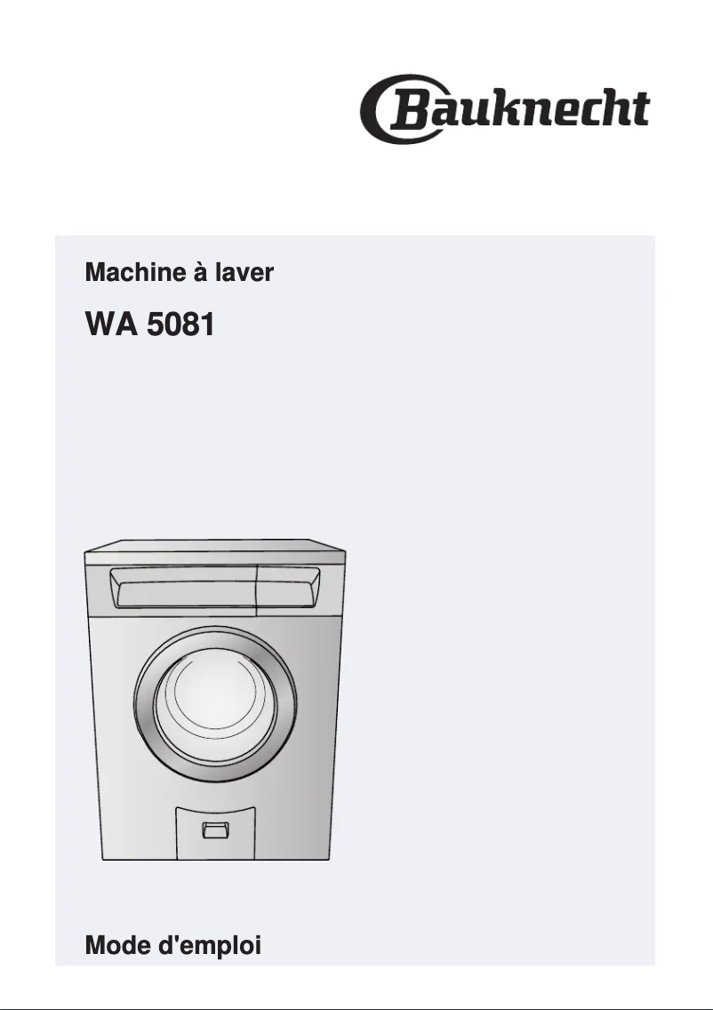 Page n°1 - Manuel utilisateur Bauknecht WA 5081