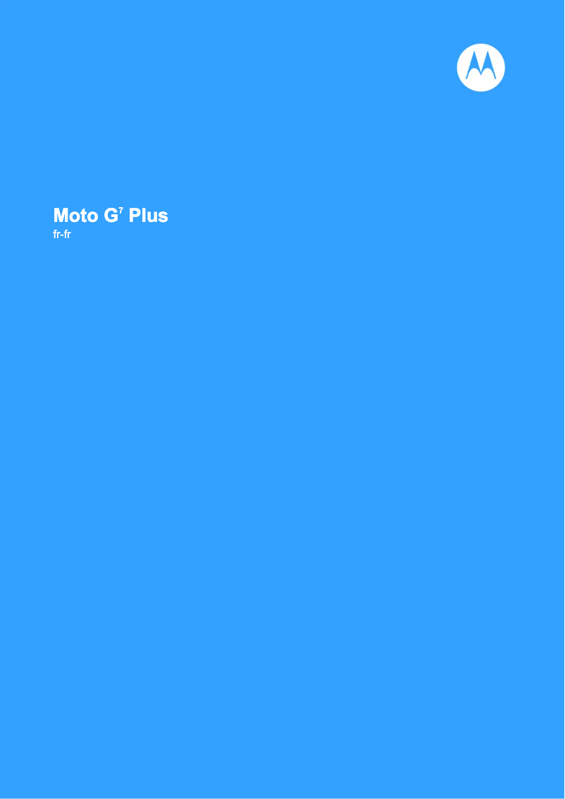 Page n°1 - Manuel utilisateur Motorola Moto G7 Plus