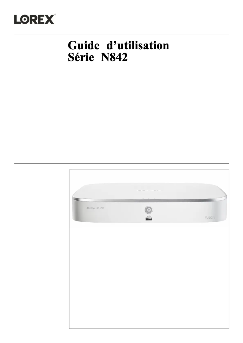 Page n°1 - Manuel utilisateur Lorex N84282T-48ABSK