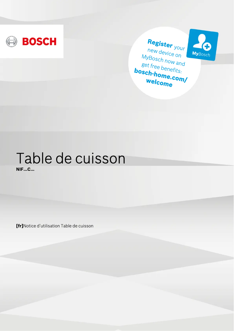 Page 1 de la notice Manuel utilisateur Bosch NIF645CB1M