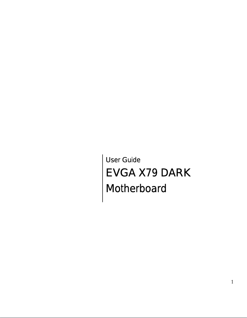 Page n°1 - Manuel utilisateur EVGA X79 Dark