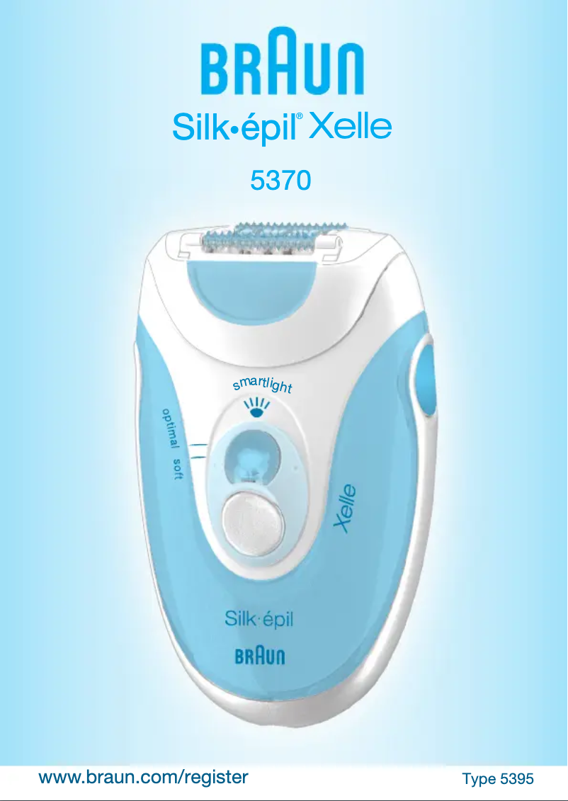 Page 1 de la notice Manuel utilisateur Braun Silk-epil Xelle 5370