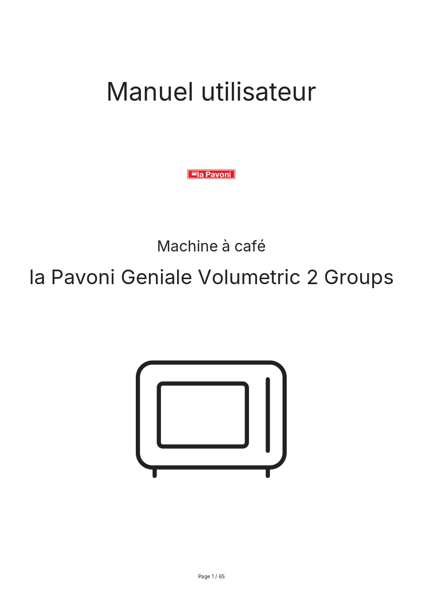 Page n°1 - Manuel utilisateur la Pavoni Geniale Volumetric 2 Groups