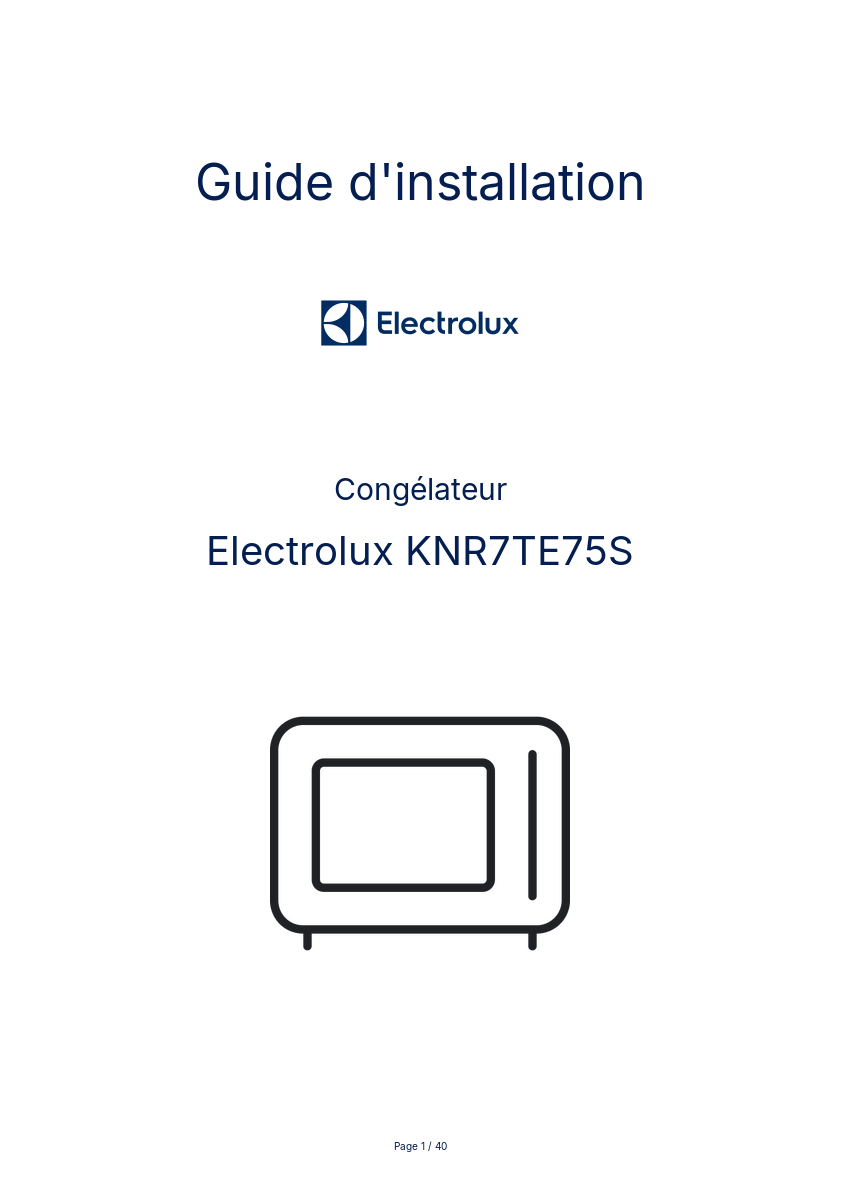 Page n°1 - Guide d'installation Electrolux KNR7TE75S