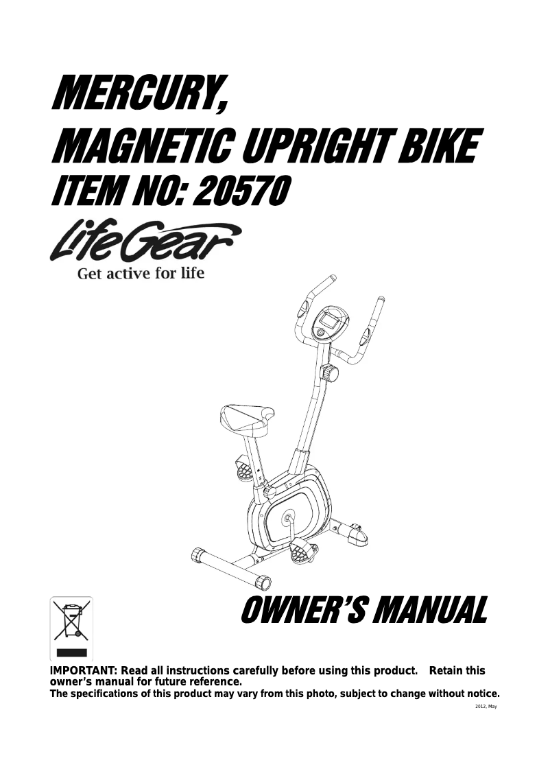 Page n°1 - Manuel utilisateur Life Gear Mercury Magnetic Upright Bike 20570