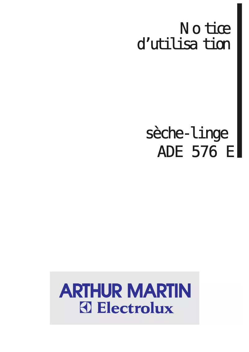 Page 1 de la notice Manuel utilisateur Arthur Martin-Electrolux ADE 576 E