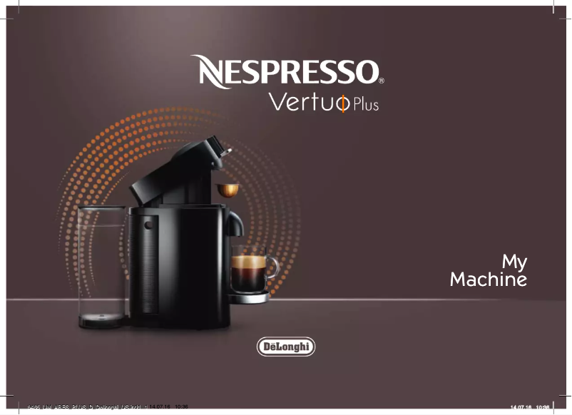 Page n°1 - Manuel utilisateur DeLonghi Nespresso Vertuo Plus