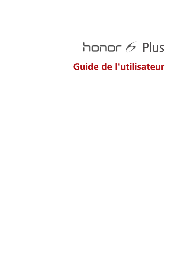 Page 1 de la notice Manuel utilisateur Honor 6 Plus