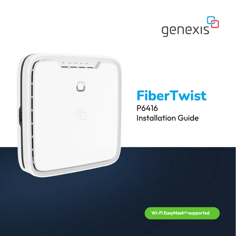 Page n°1 - Manuel utilisateur Genexis FiberTwist P6416