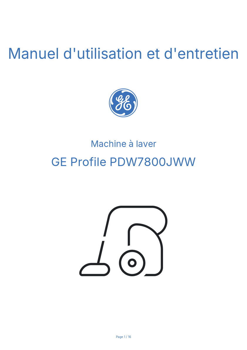 Page n°1 - Manuel d'utilisation et d'entretien GE Profile PDW7800JWW