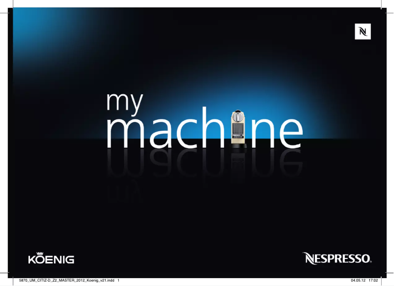 Page 1 de la notice Manuel utilisateur Koenig B03127 CitiZ Nespresso