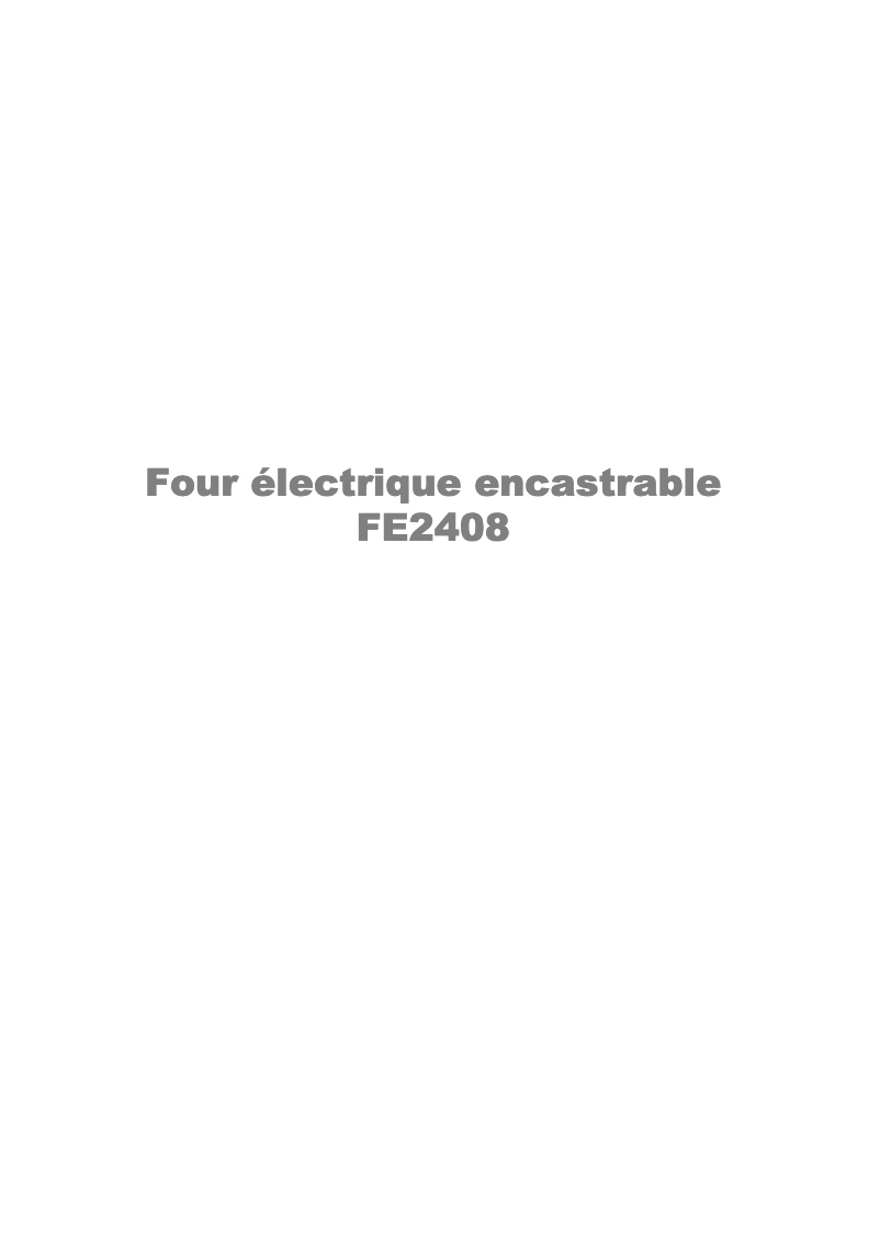 Page 1 de la notice Manuel utilisateur Arthur Martin-Electrolux FE 2408 W