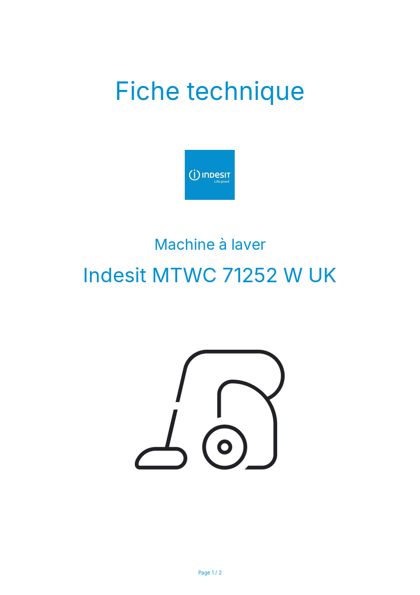 Page n°1 - Fiche technique Indesit MTWC 71252 W UK