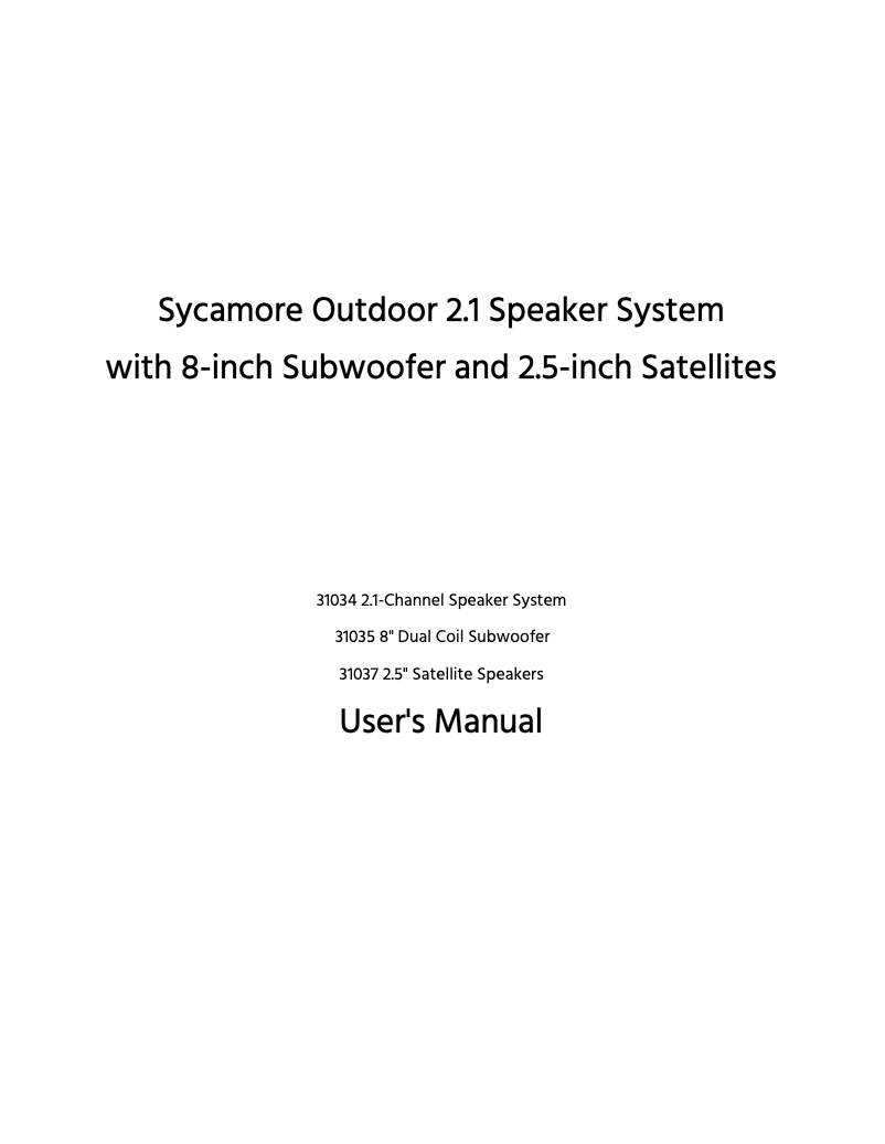 Page 1 of the manual User Manual Monoprice Sycamore Outdoor 2.1 Speaker System