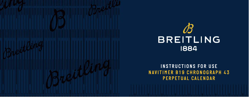 Page n°1 - Manuel utilisateur Breitling Navitimer B19 Chronograph 43 Perpetual Calendar