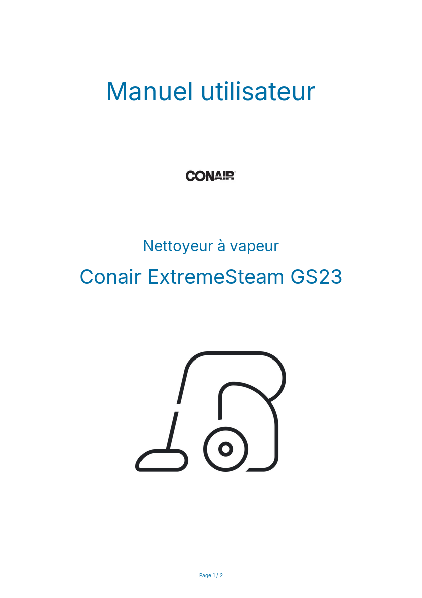 Page n°1 - Manuel utilisateur Conair ExtremeSteam GS23