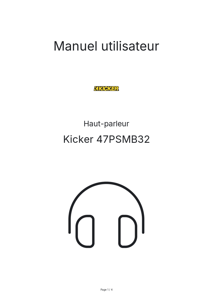 Page n°1 - Manuel utilisateur Kicker 47PSMB32