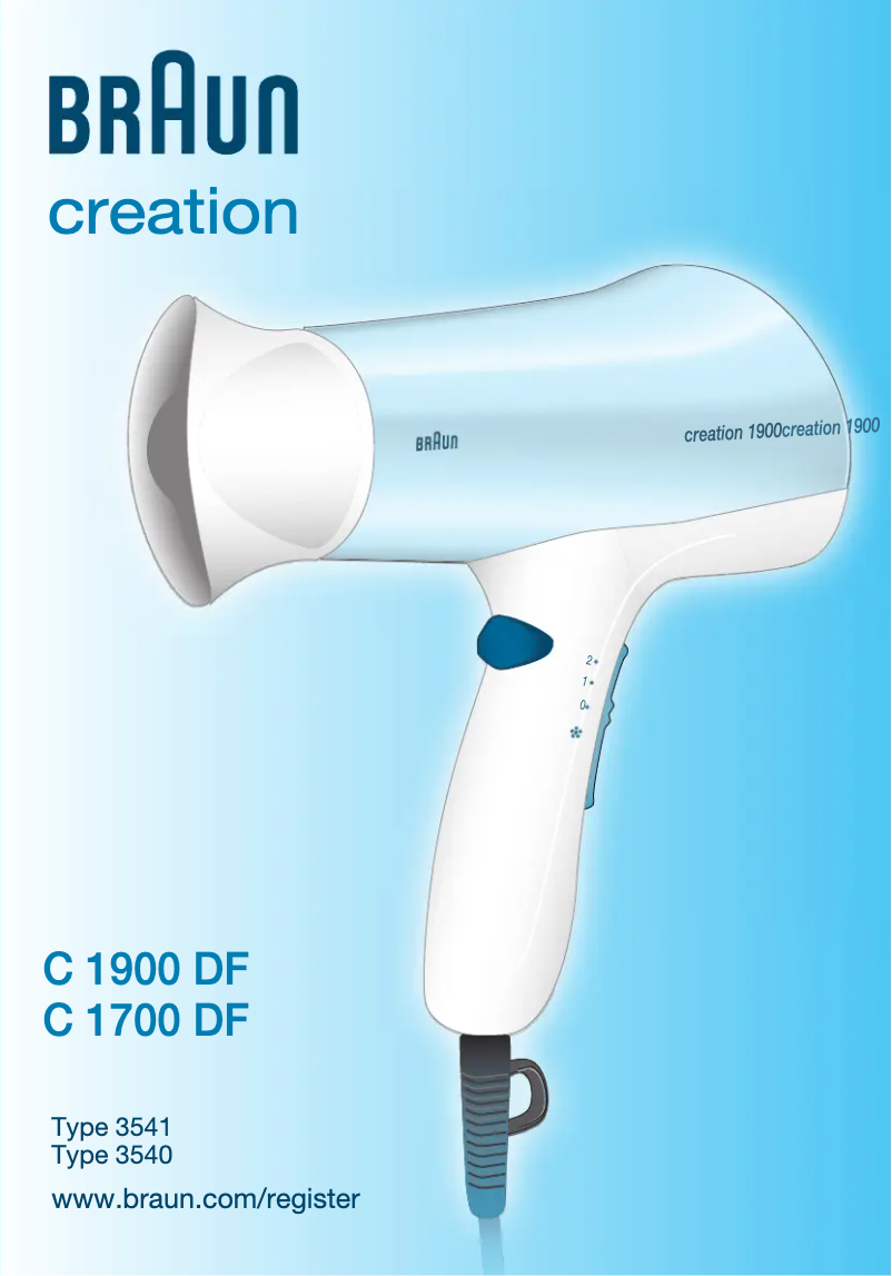 Page 1 de la notice Manuel utilisateur Braun Creation C 1700 DF