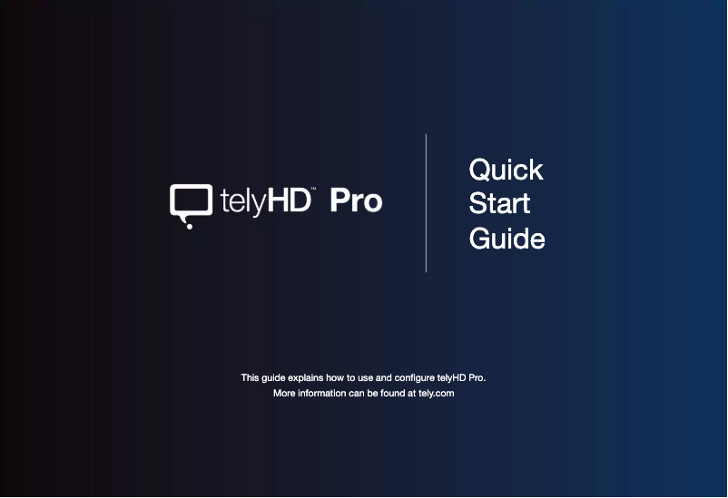 Page n°1 - Manuel utilisateur Tely Labs telyHD Pro