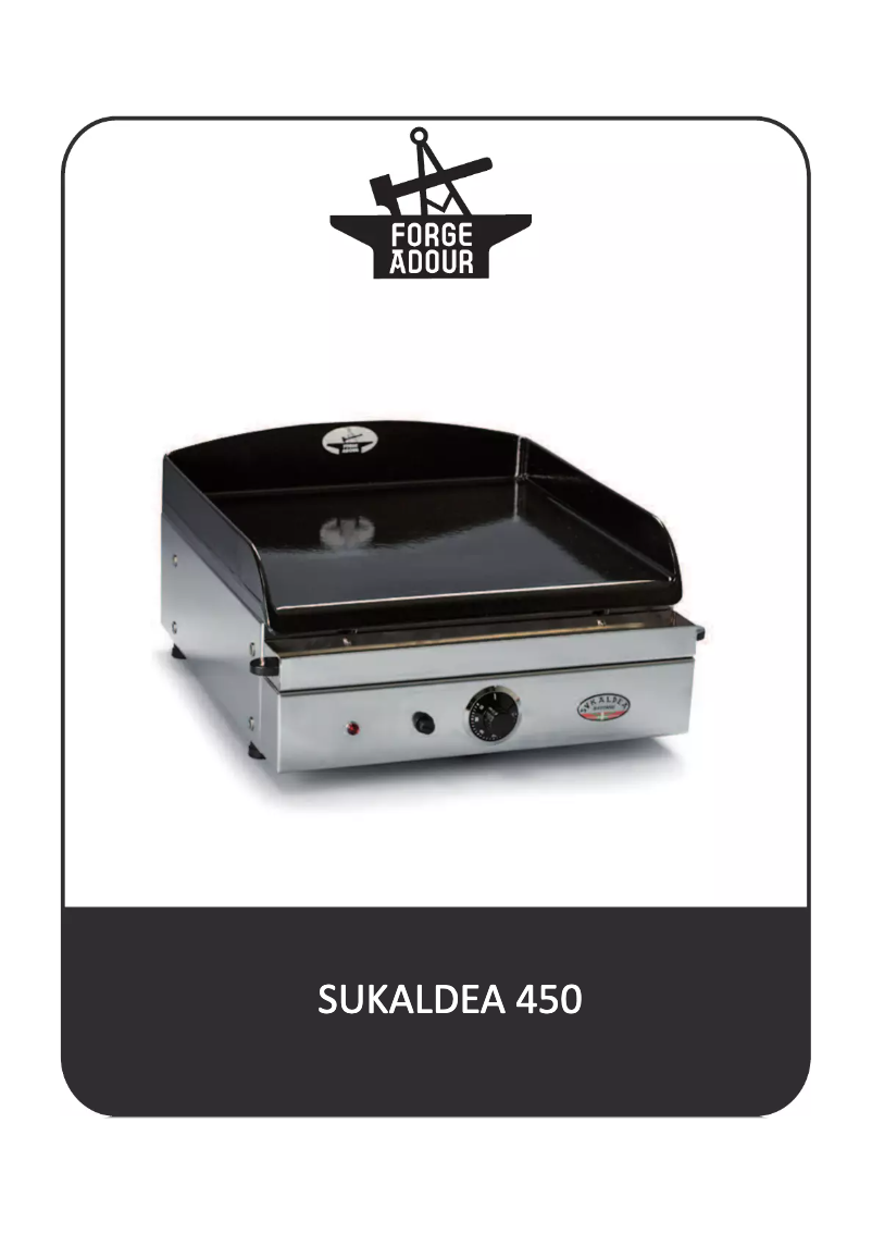 Page 1 de la notice Manuel utilisateur Forge Adour Sukaldea 450