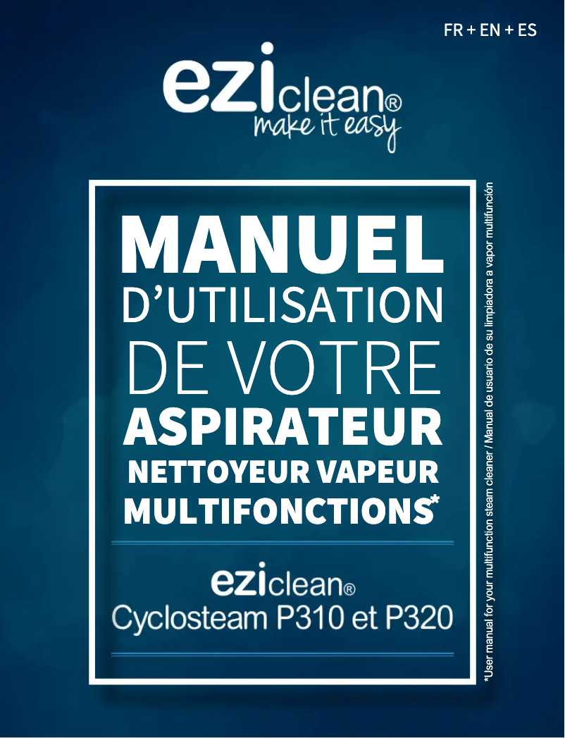 Page n°1 - Manuel utilisateur EZIclean Cyclosteam P310
