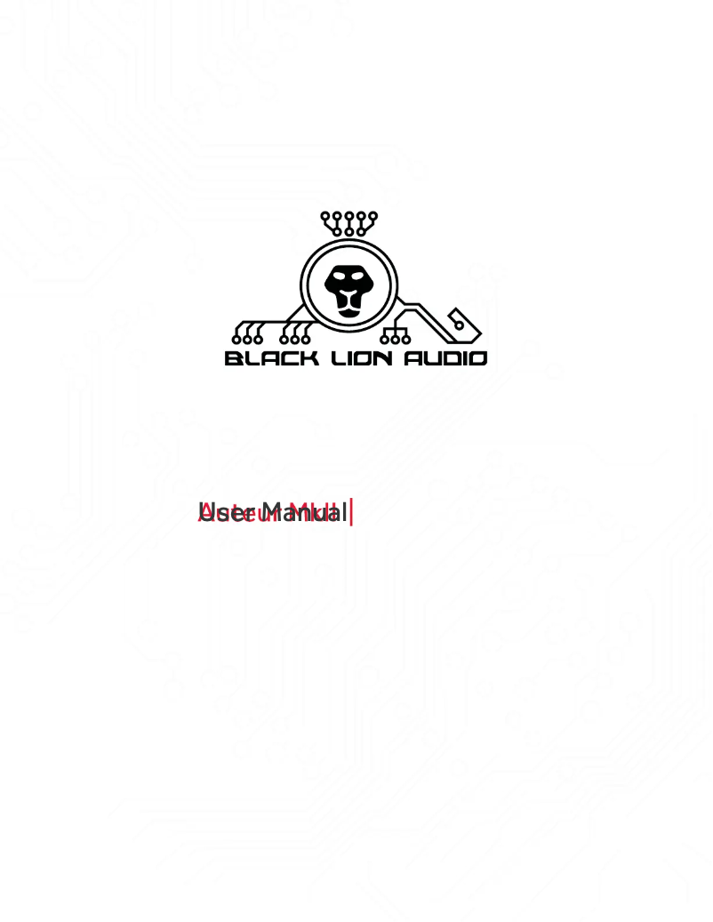 Page 1 de la notice Manuel utilisateur Black Lion Audio Auteur MKII