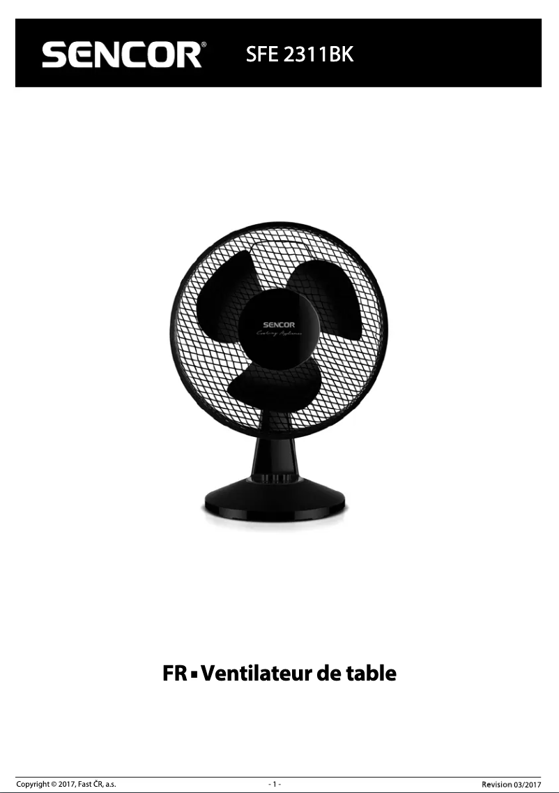 Page 1 de la notice Manuel utilisateur Sencor SFE 2311BK