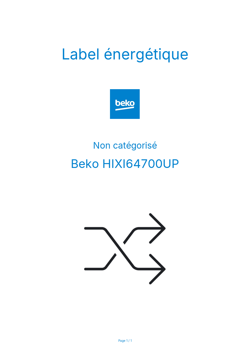 Page n°1 - Label énergétique Beko HIXI64700UP