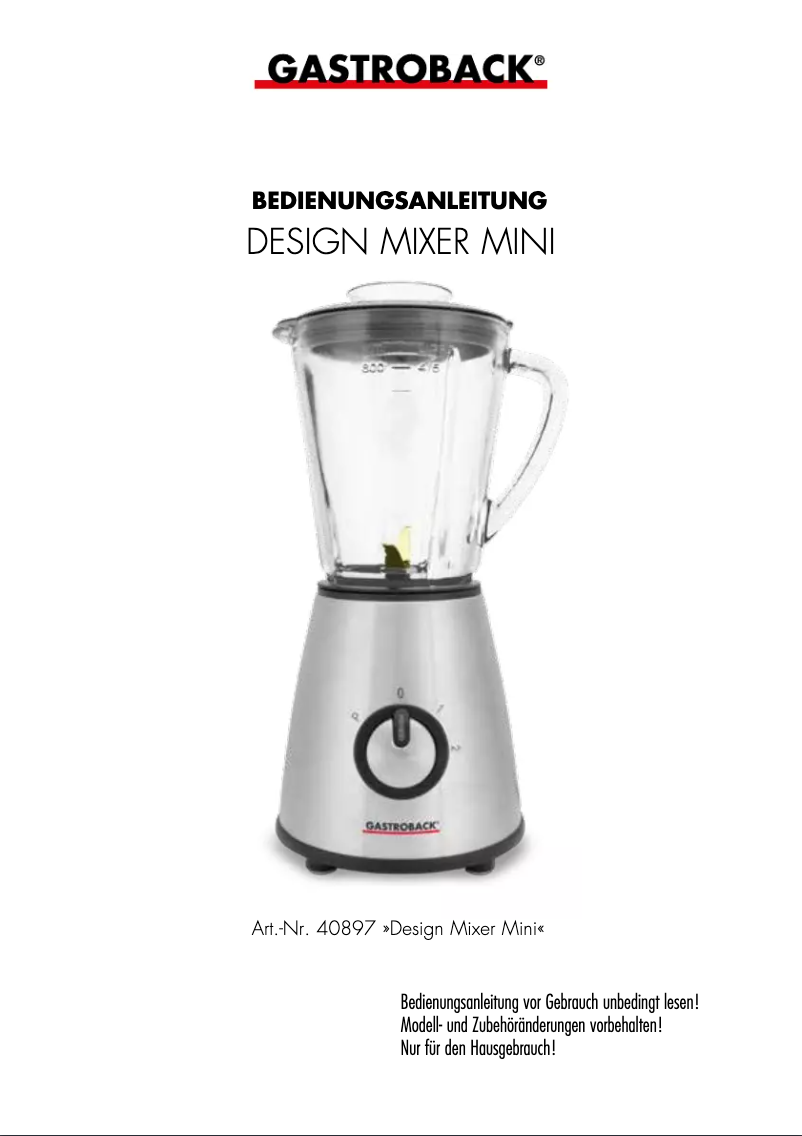 Page 1 de la notice Manuel utilisateur Gastroback Design Mixer Mini 40897