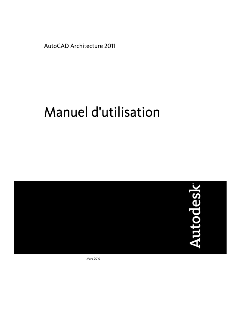 Page 1 de la notice Manuel utilisateur Autodesk AutoCAD Architecture 2011