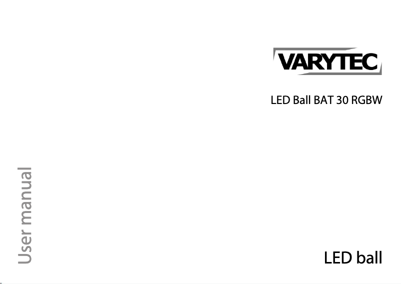 Page n°1 - Manuel utilisateur Varytec LED Ball BAT 30