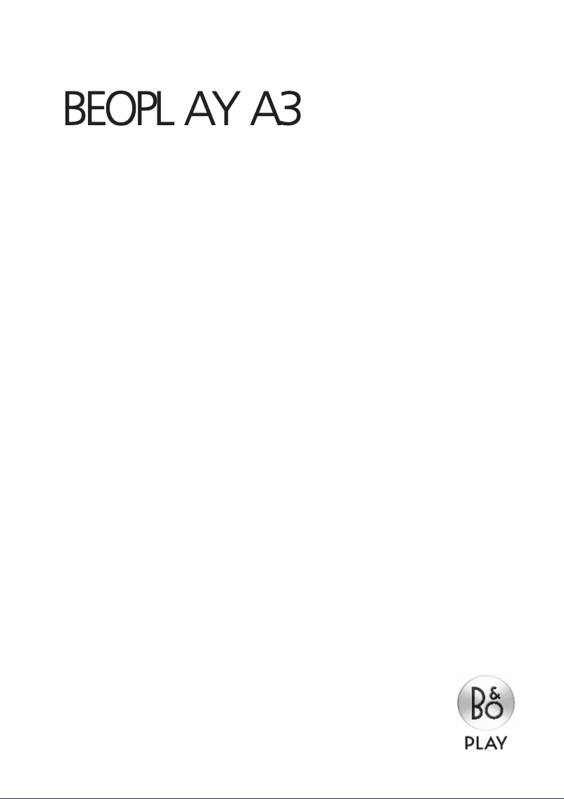 Page 1 de la notice Manuel utilisateur Bang & Olufsen BeoPlay A3