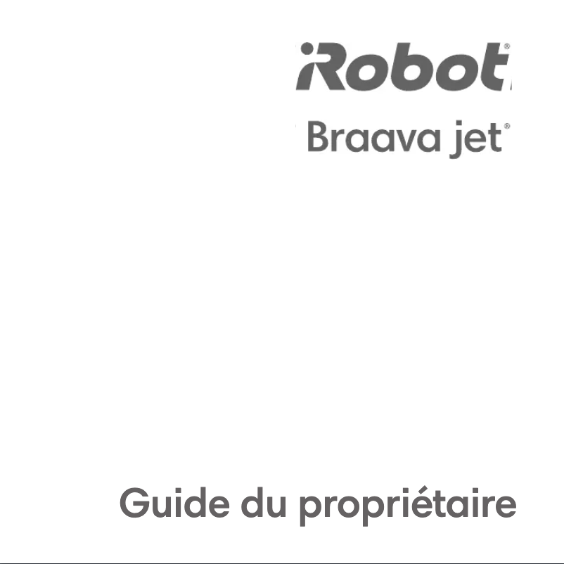 Page n°1 - Manuel utilisateur iRobot Braava Jet