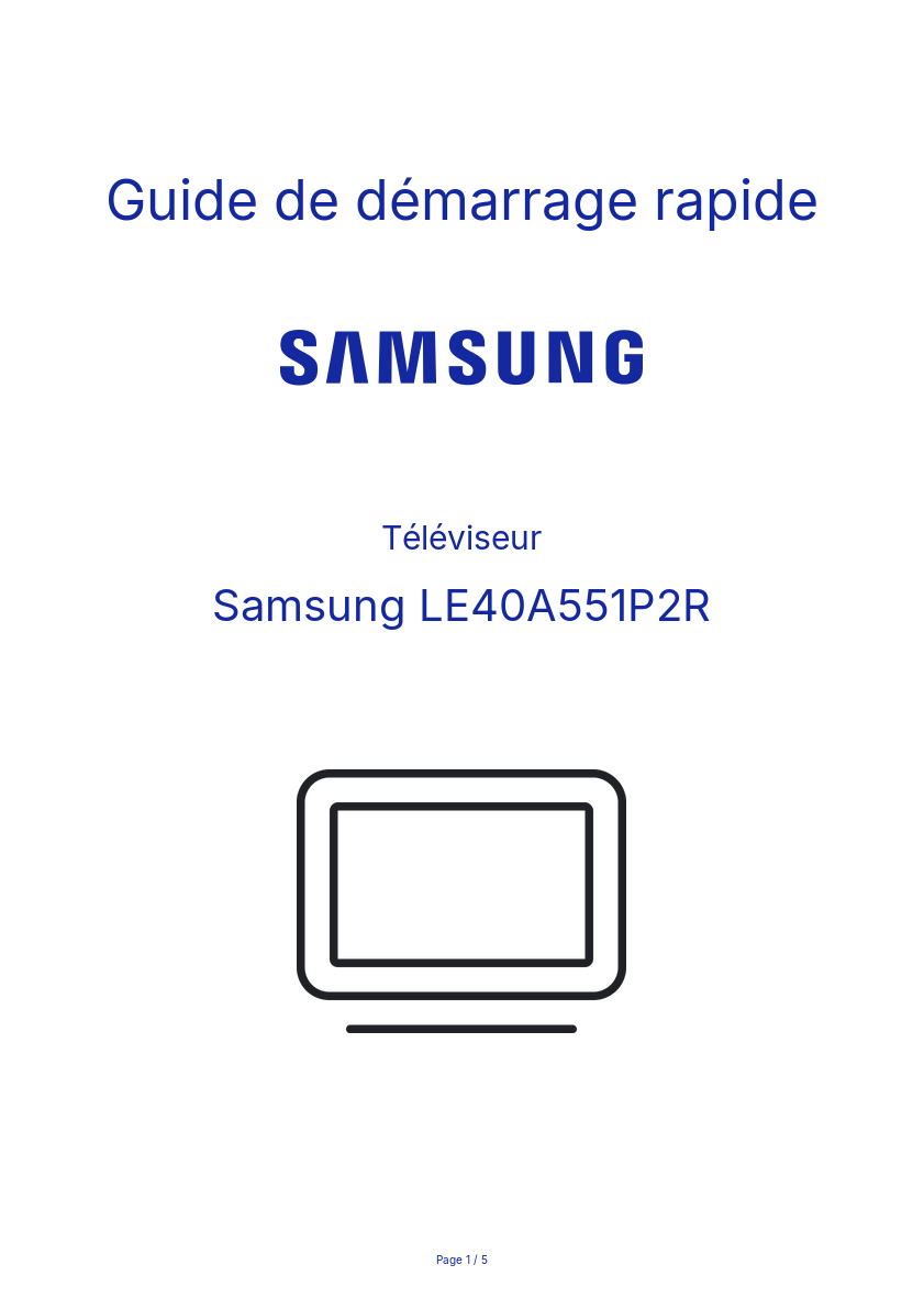 Page n°1 - Guide de démarrage rapide Samsung LE40A551P2R