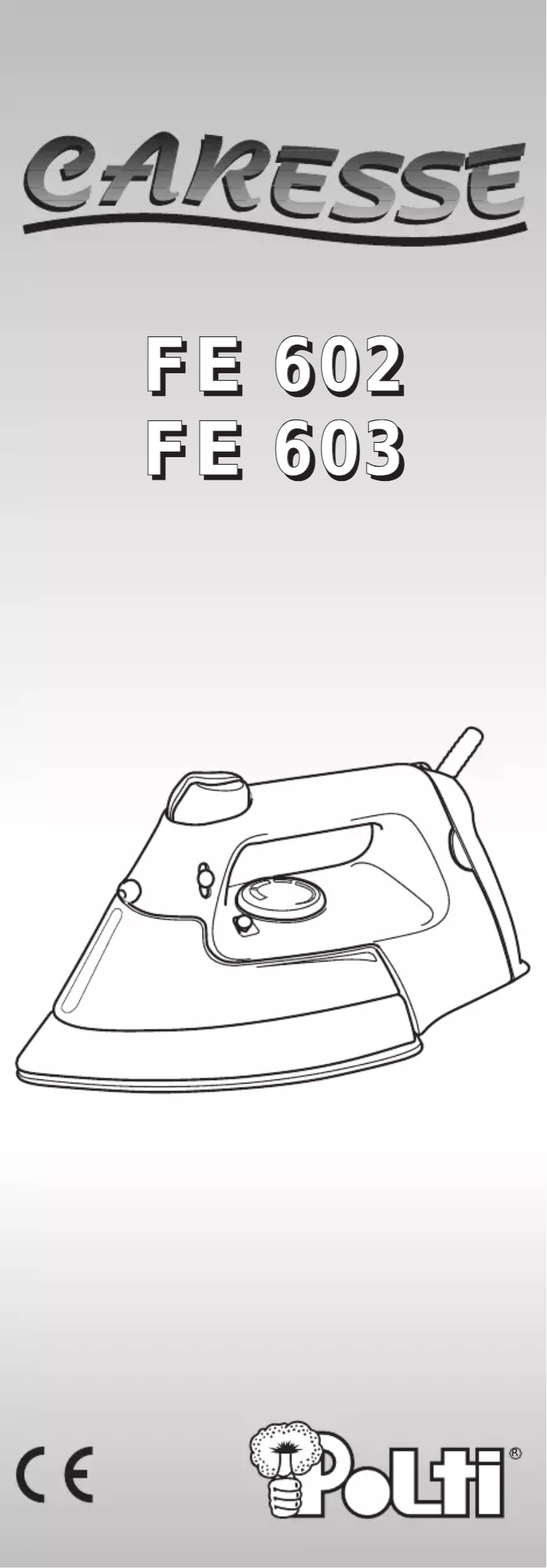 Page 1 de la notice Manuel utilisateur Polti Caresse FE603