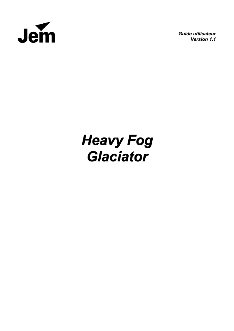 Page n°1 - Manuel utilisateur Martin Jem Heavy Fog Glaciator