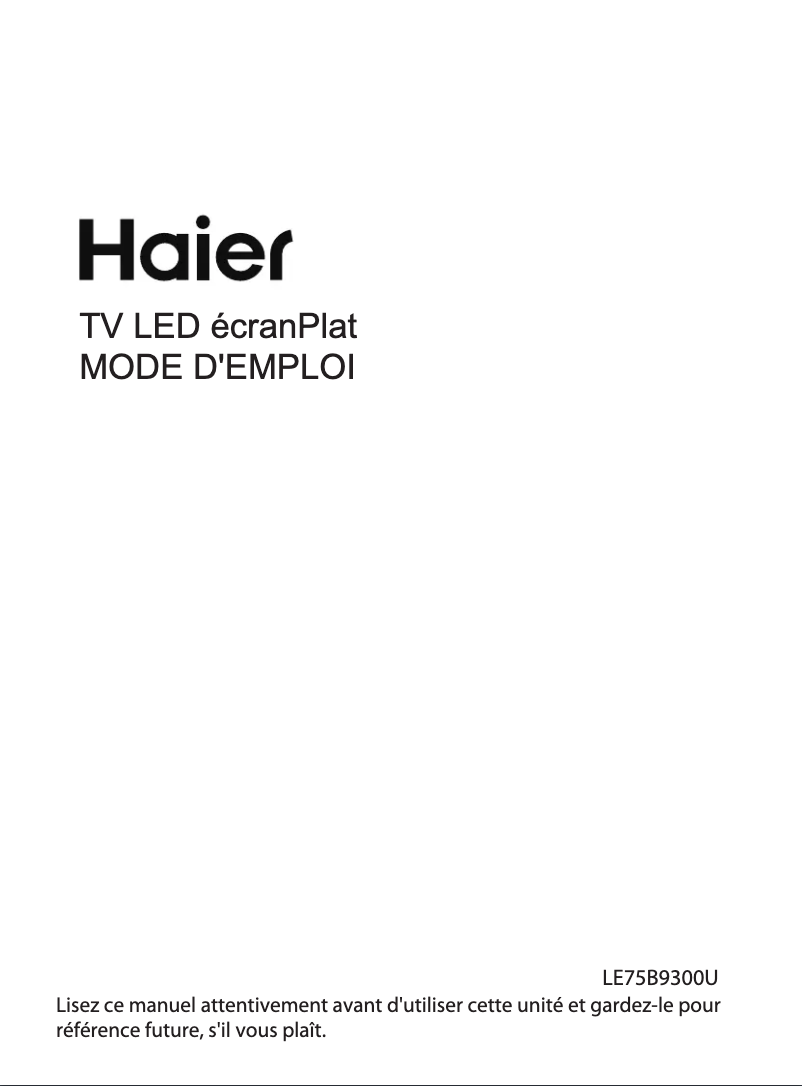 Page n°1 - Manuel utilisateur Haier LE75B9300U