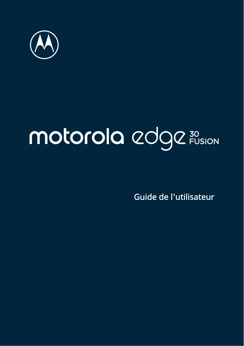 Page n°1 - Manuel utilisateur Motorola Edge 30 Fusion