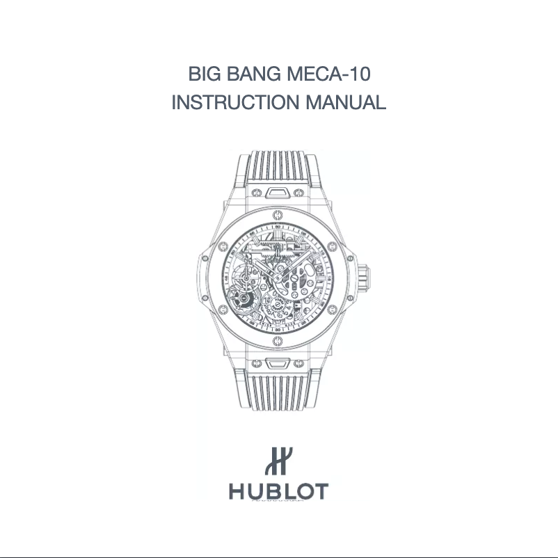 Page 1 de la notice Manuel utilisateur Hublot Big Bang Meca-10 414.OX.4010.LR.4096.NJA18