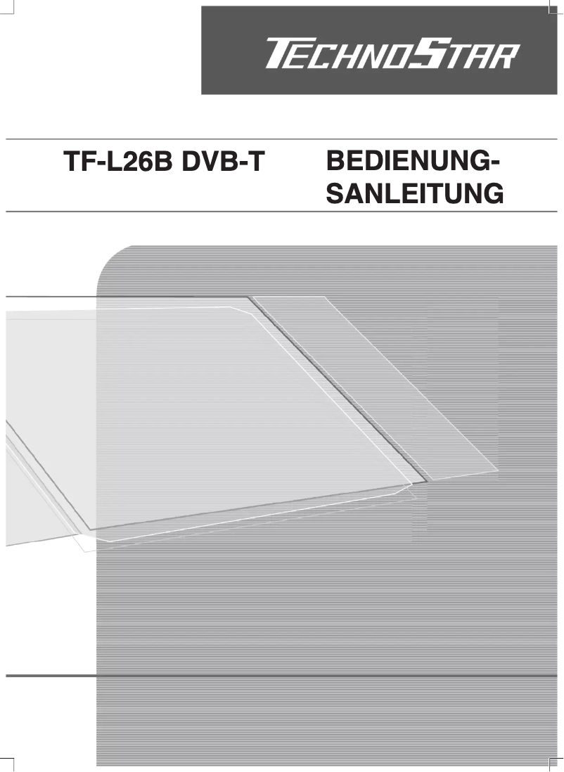 Page n°1 - Manuel utilisateur TechnoStar TF-L26B DVB-T