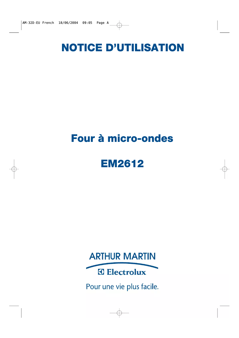 Page 1 de la notice Manuel utilisateur Arthur Martin-Electrolux EM2612U