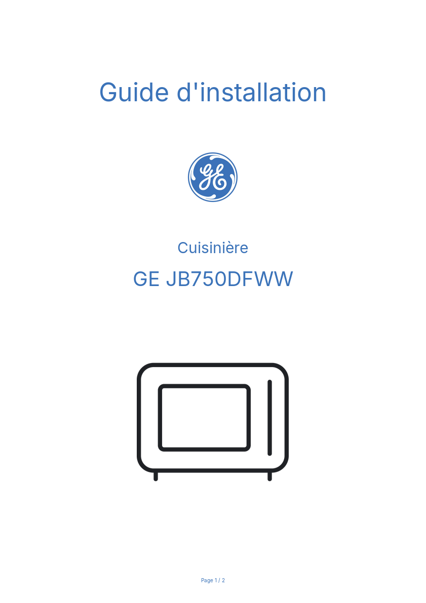 Page n°1 - Guide d'installation GE JB750DFWW
