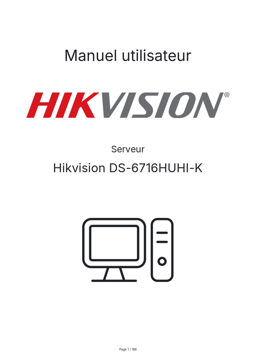 Page n°1 - Manuel utilisateur Hikvision DS-6716HUHI-K