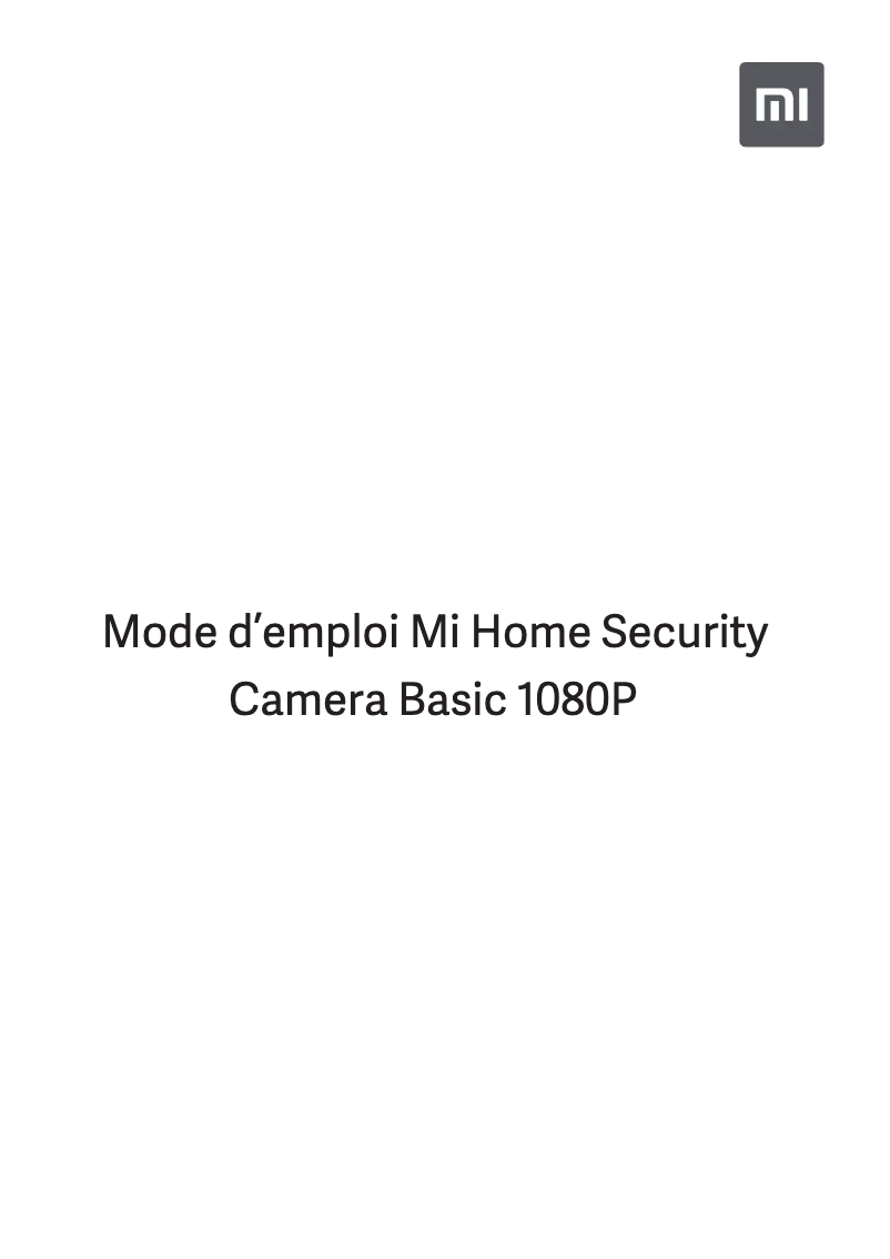 Image de la première page du manuel de l'appareil Mi Home Security Camera Basic 1080P