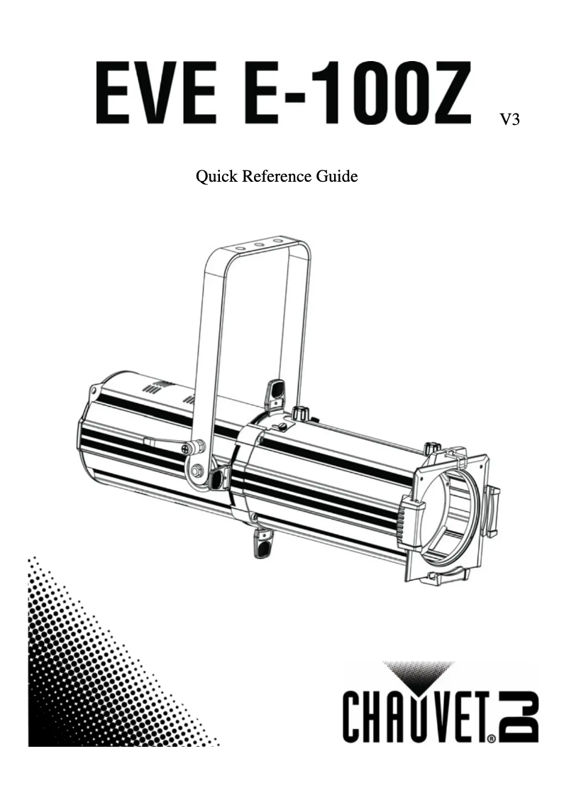 Page n°1 - Manuel utilisateur Chauvet EVE E-100Z