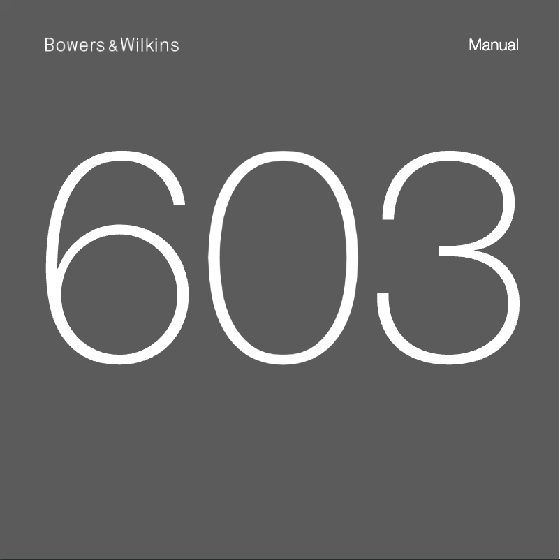 Page 1 de la notice Manuel utilisateur Bowers & Wilkins 603
