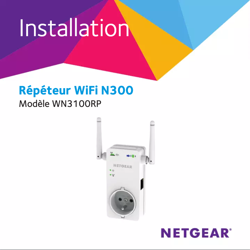 Page 1 de la notice Guide d'installation Netgear WN3100RP
