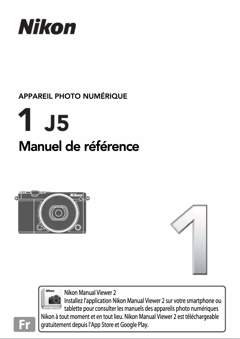 Page 1 de la notice Manuel utilisateur Nikon 1 J5